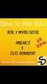 Time To Mix Vol.1 - Mikl x Mehdy Custos - Ambiancé x Elles Demandent - Mixed By Sandy Dupuy - 98 BPM