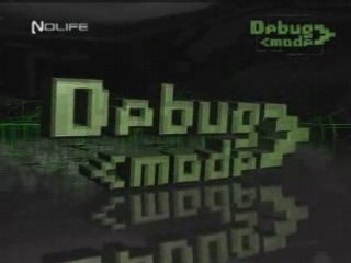 [NOLIFE] Debug Mode (début)