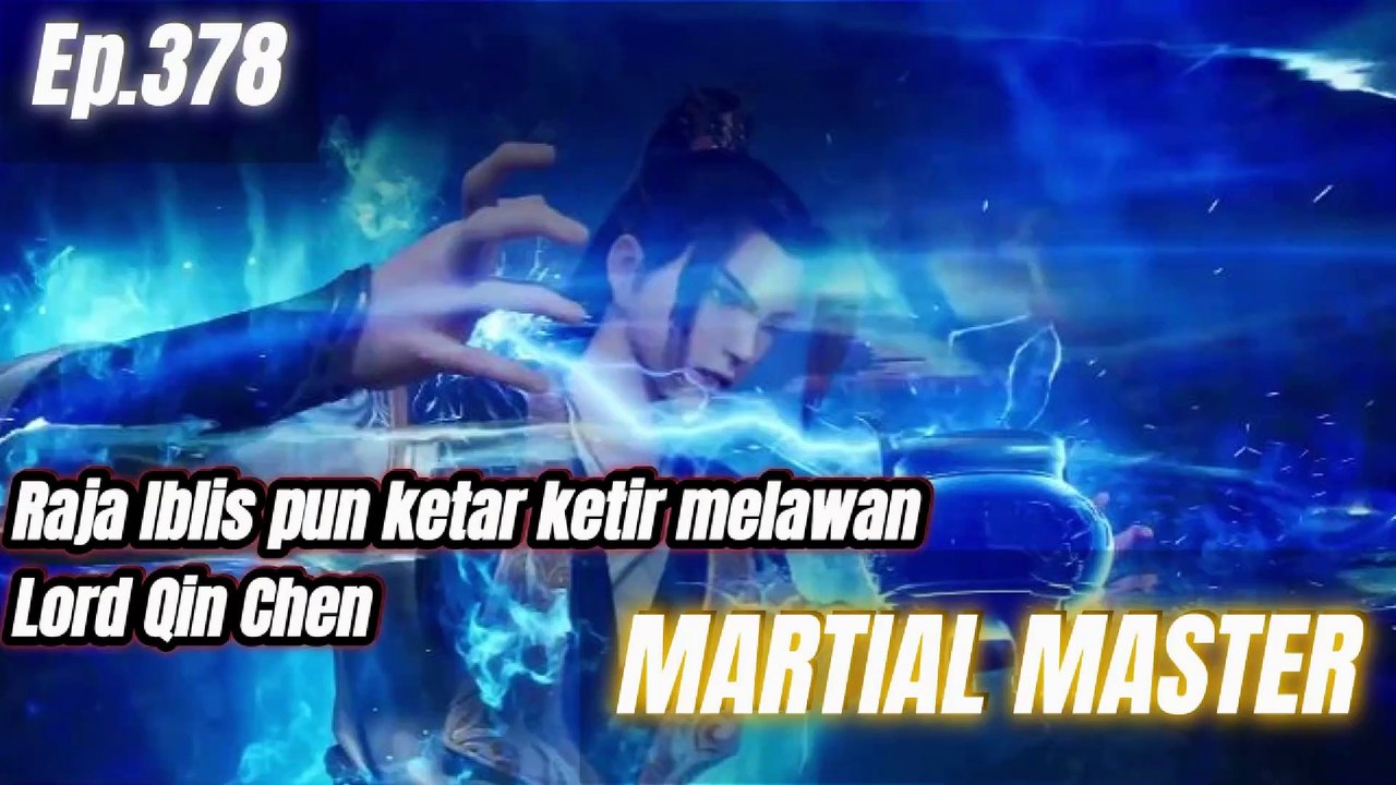 Martial Master Ep.378 Sub Indo