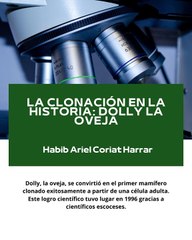 |HABIB ARIEL CORIAT HARRAR | CLONACIÓN: ¿EL FUTURO DE LA MEDICINA REGENERATIVA? (PARTE 3) (@HABIBARIELC)