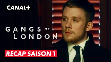 Gangs of London | Récap saison 1| CANAL+