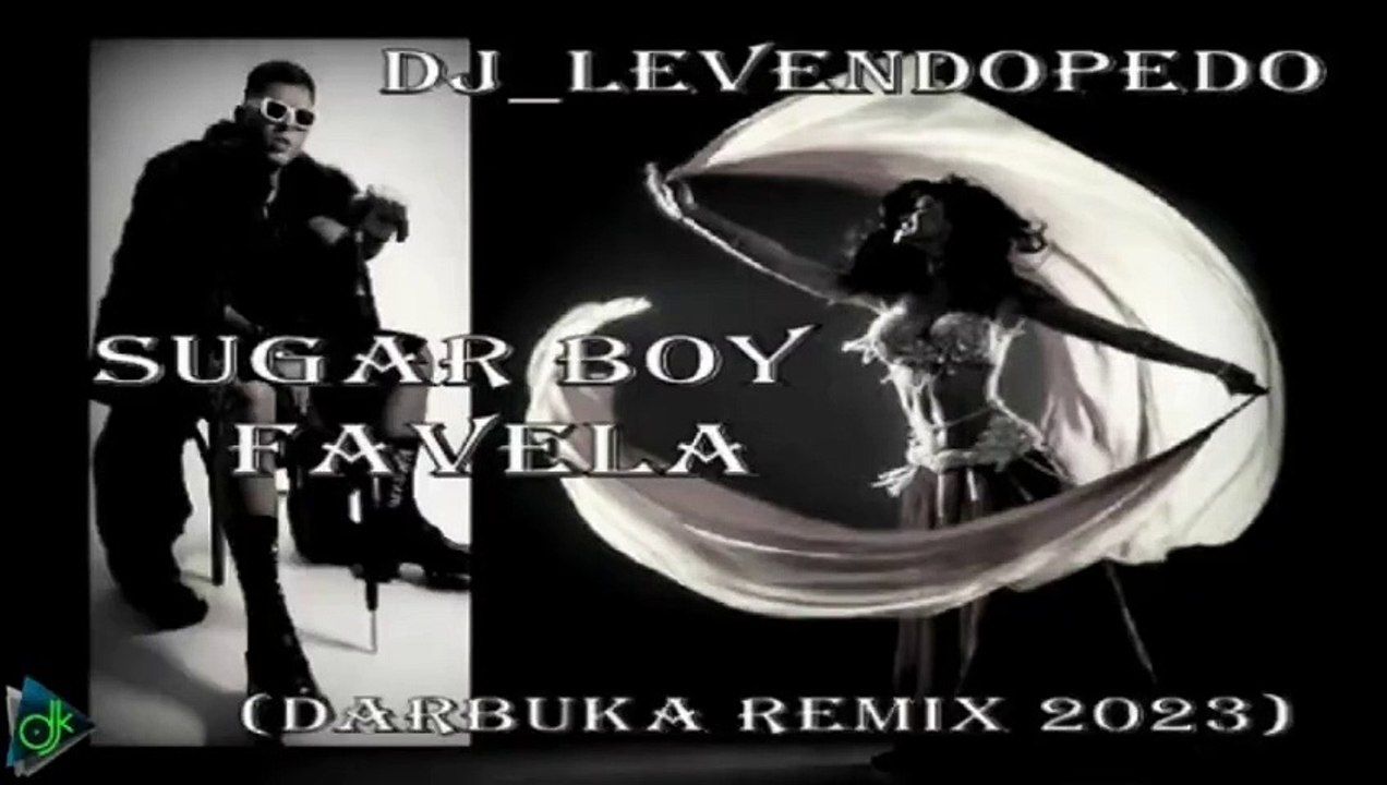 Sugar Boy - Favela (Dj_Levendopedo - Darbuka Remix 2023)