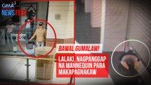 Bawal gumalaw! Lalaki, nagpanggap na mannequin para makapagnakaw  |  GMA Integrated Newsfeed