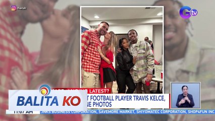 Taylor Swift at Travis Kelce, sweet sa online photos | BK