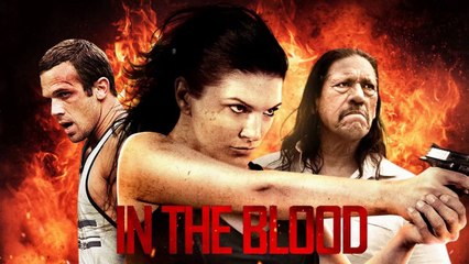 In the Blood (azione, 2014) (ITA) HD