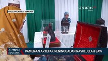 Pameran Artefak Peninggalan Rasulullah saw