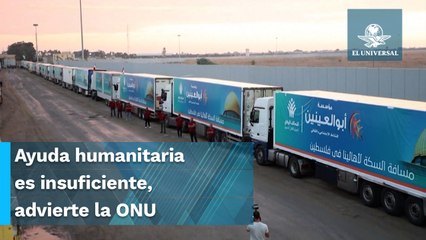 Entra ayuda humanitaria a Gaza; Israel arrecia ataques #EnPortada