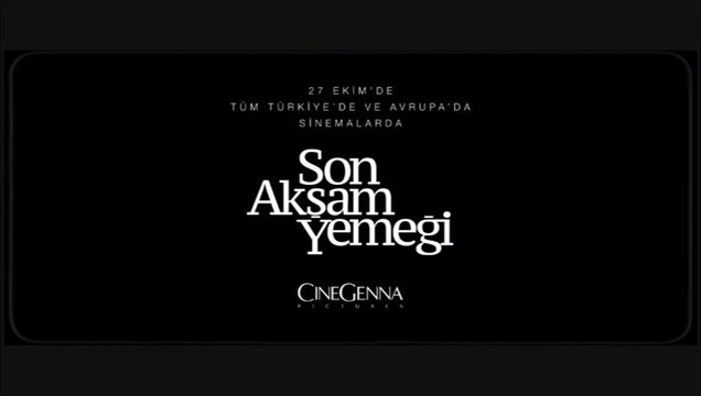 Son Akşam Yemeği | Fragman