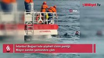 İstanbul Boğazı'nda 'mayın' paniği! Gerçek sonradan ortaya çıktı