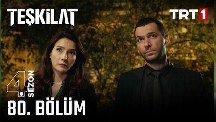 Teşkilat 80. Bölüm - Yeni Bölümde Neler Olacak? 🔥
