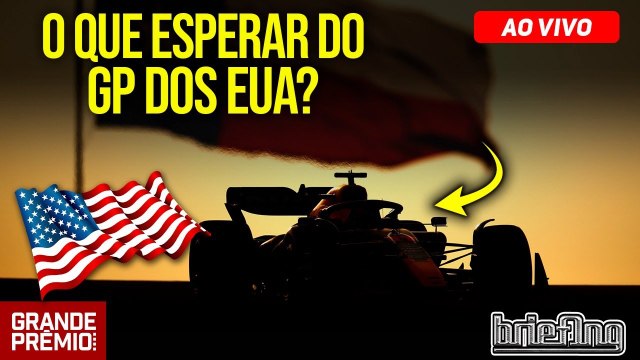 AO VIVO! F1 2023 nos Estados Unidos: esquenta e pré-corrida | Briefing