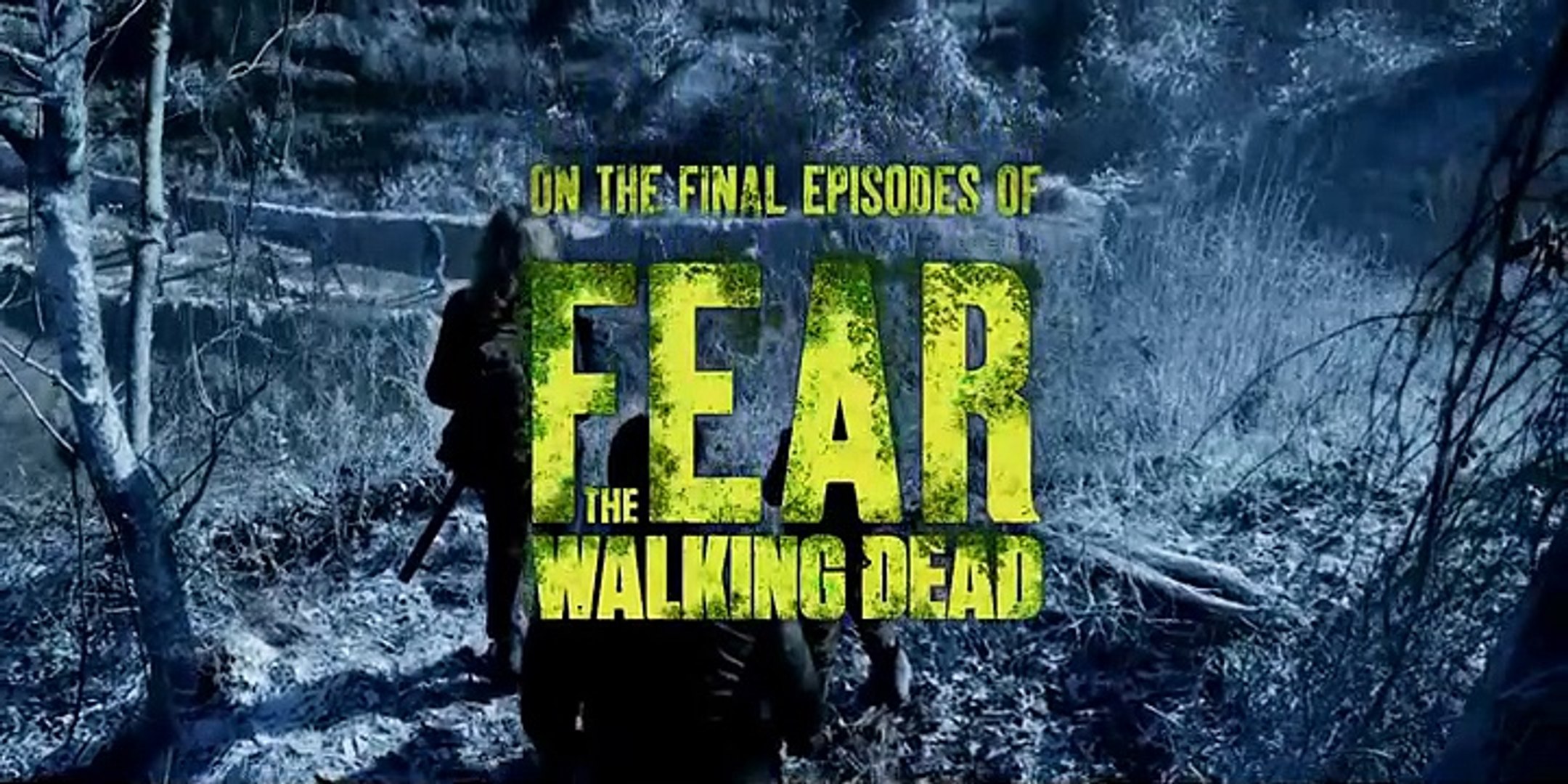 Fear the walking dead season 1 episode 1 dailymotion hot sale