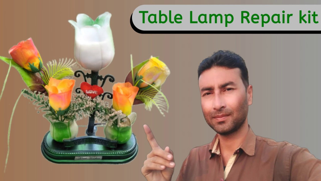 table lamp repair kit LED table lamp repair jhalar repairing