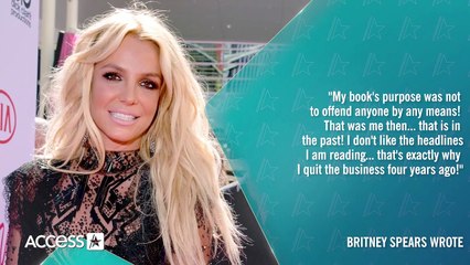 Britney Spears Says Memoir Was Not Meant To 'Offend Anyone'