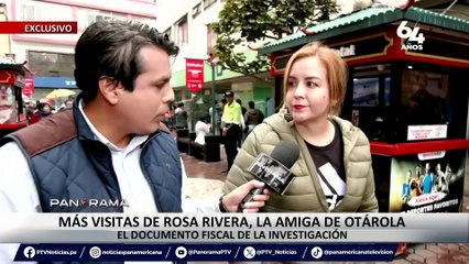¡Exclusivo! Más visitas de Rosa Rivera, la amiga de Alberto Otárola: el documento fiscal de la investigación