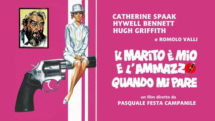 Il marito è mio e l'ammazzo quando mi pare (1968) HD
