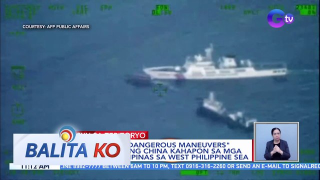 AFP AT PCG: Dangerous maneuvers ang ginawa ng China kahapon sa mga barko ng Pilipinas sa West Philippine Sea | BK