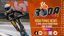 RODA PANAS NEWS : 5 JENIS SUKAN PERMOTORAN UNIK DI DUNIA