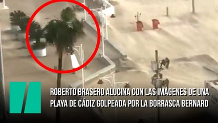 Roberto Brasero alucina con las imágenes de una playa de Cádiz golpeada por la borrasca Bernard