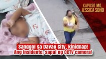 Sanggol sa Davao City, kinidnap! Ang insidente, sapul ng CCTV camera! | Kapuso Mo, Jessica Soho