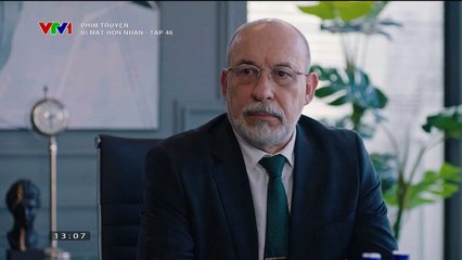 Bí Mật Hôn Nhân Tập 46 - VTV1 thuyết minh - Phim Thổ Nhĩ Kỳ - xem Phim Bi Mat Hon Nhan Tap 47