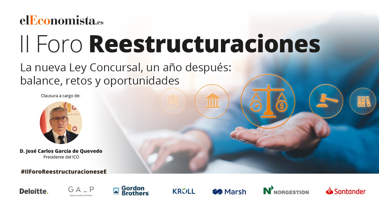 II Foro Empresarial 'La nueva Ley Concursal, un año después: balance, retos y oportunidades'