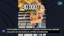 Un enjambre de carteristas y ladrones revienta una campaña callejera de una marca de joyería en Barcelona