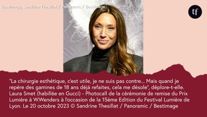 "Les gamines sont déjà refaites !" : Laura Smet tacle le fléau de la chirurgie