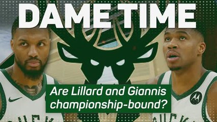 Dame Time - are Lillard and Giannis championship-bound?