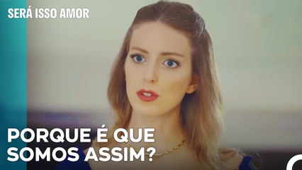 Selin Sente-se Mal Por Ter Discutido Com Ferit - Será Isso Amor Episodio 44