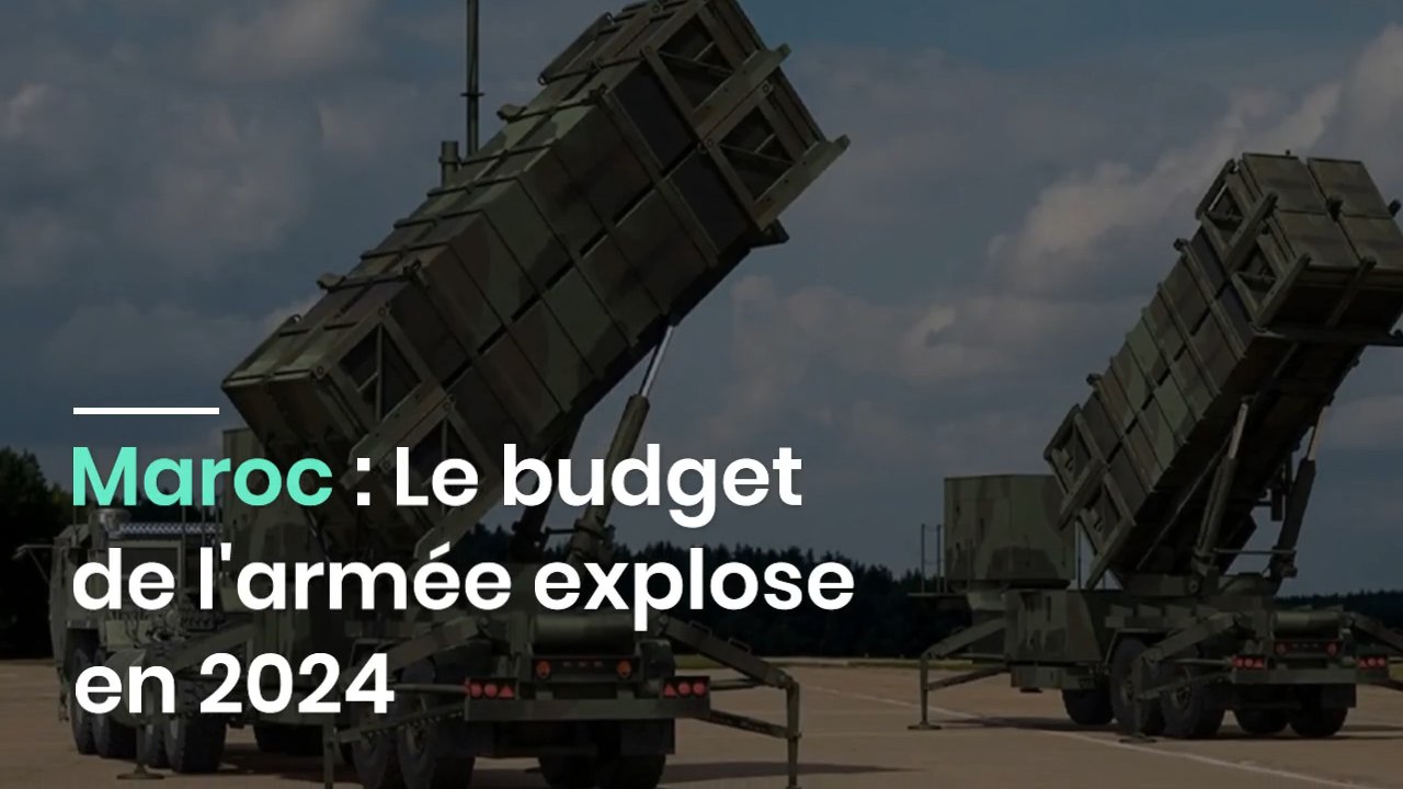 Maroc : Le budget de l'armée explose en 2024