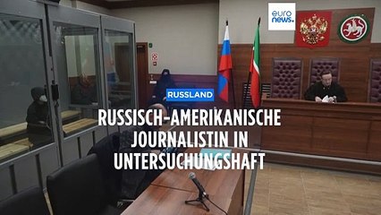 "Ausländische Agentin": russisch-amerikanische Journalistin muss 5 Jahre in Haft fürchten