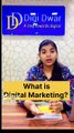 What is Digital Marketing_ _ Digital Marketing Kya Hai_ _ #trending Digital Marketihng #viral #short