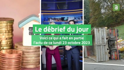 Le débrief du 23 octobre 2023