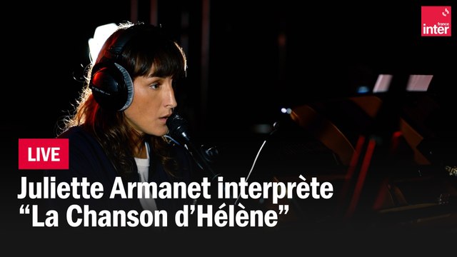 Juliette Armanet reprend La chanson d'Hélène