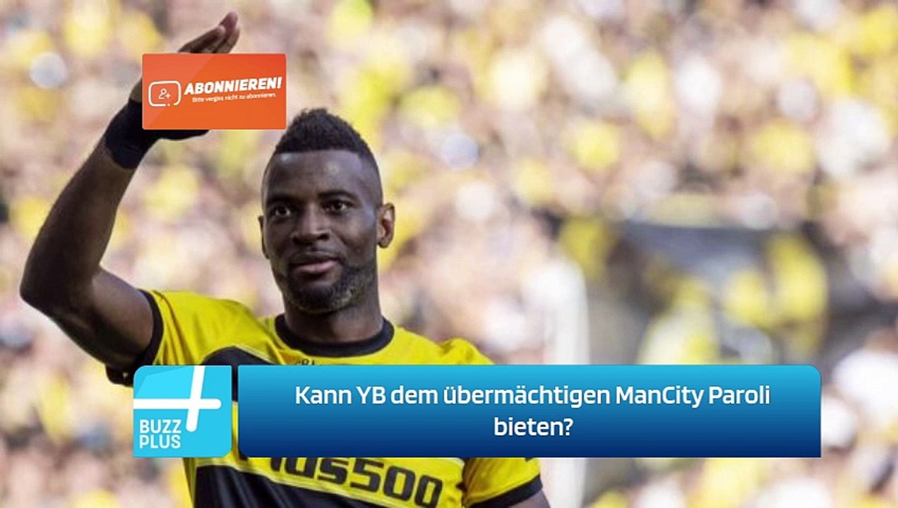 Kann YB dem übermächtigen ManCity Paroli bieten?