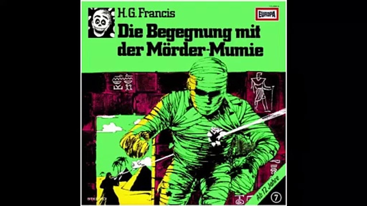 H. G. Francis Gruselserie Folge 7: Die Begegnung mit der Mörder-Mumie