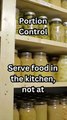 Control portions and avoid seconds. #PortionControl #Kitchen