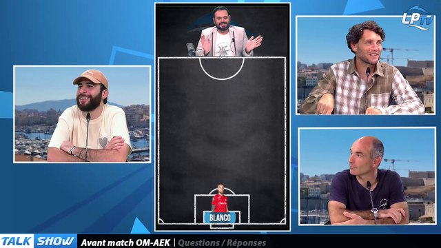 Talk Show Partie 4 : Partie 4 : OM-AEK, l'avant-match