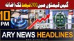 ARY News 10 PM Headlines 23rd October 2023 | Gas Prices Hike