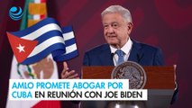 López Obrador promete abogar por Cuba en reunión con Joe Biden