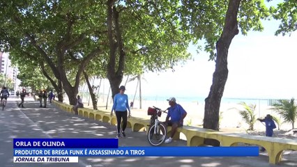 Orla de Olinda: produtor de brega funk é assassinado a tiros