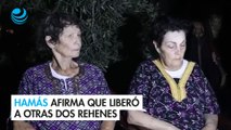 Movimiento palestino Hamás afirma que liberó a otras dos rehenes