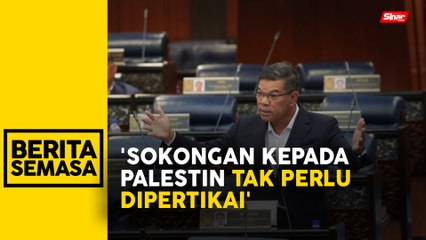 Isu larang kecaman Netanyahu tak cerminkan pendirian kerajaan - Saifuddin