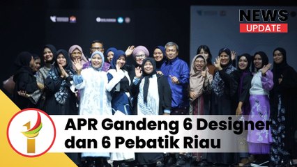 6 Pebatik dan 6 Designer Riau Ikuti JMFW 2024 Bersama APR