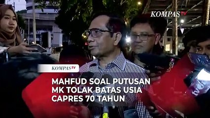 Tanggapan Mahfud soal Putusan MK Tolak Batas Usia Capres 70 Tahun
