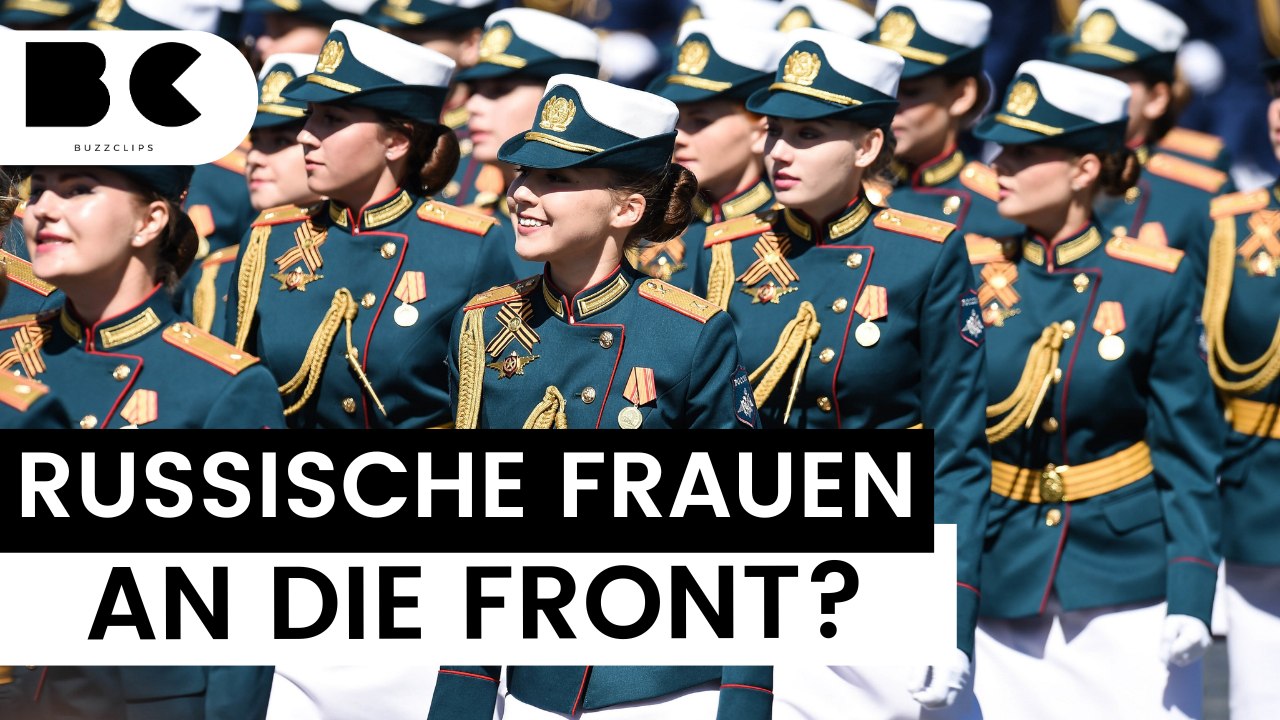 Jetzt schickt Russland auch Frauen in den Krieg