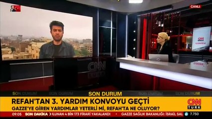 3. yardım konvoyu geçti! Yardımlar yeterli mi? Refah’ta ne oluyor?
