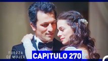 Fuerza de Mujer - Capítulo 270 Gran Final (Espanol Doblado)