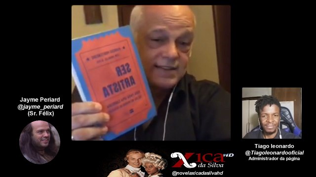 LIVE com Jayme Periard (Sr. Félix) (Live com atores da Novela Xica da Silva)